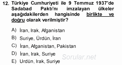 Türk Dış Politikası 1 2013 - 2014 Tek Ders Sınavı 12.Soru