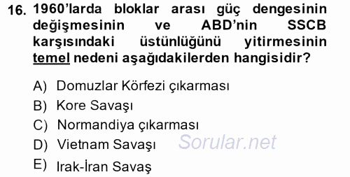 Türk Dış Politikası 1 2013 - 2014 Tek Ders Sınavı 16.Soru