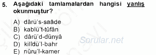 Osmanlı Türkçesi 2 2013 - 2014 Dönem Sonu Sınavı 5.Soru
