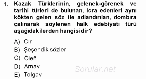 Çağdaş Türk Edebiyatları 2 2013 - 2014 Dönem Sonu Sınavı 1.Soru