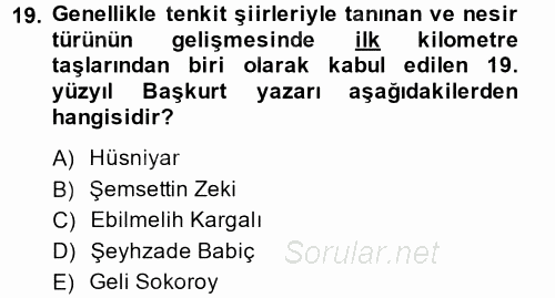 Çağdaş Türk Edebiyatları 2 2013 - 2014 Dönem Sonu Sınavı 19.Soru
