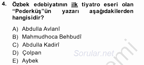 Çağdaş Türk Edebiyatları 2 2013 - 2014 Dönem Sonu Sınavı 4.Soru