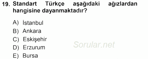 Türkçe Ses Bilgisi 2012 - 2013 Dönem Sonu Sınavı 19.Soru