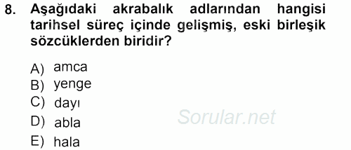 Türkçe Ses Bilgisi 2012 - 2013 Dönem Sonu Sınavı 8.Soru