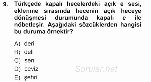 Türkçe Ses Bilgisi 2012 - 2013 Dönem Sonu Sınavı 9.Soru