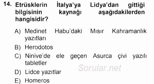 Eski Anadolu Tarihi 2012 - 2013 Dönem Sonu Sınavı 14.Soru