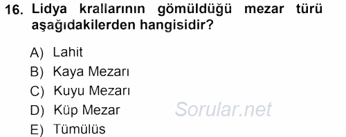 Eski Anadolu Tarihi 2012 - 2013 Dönem Sonu Sınavı 16.Soru