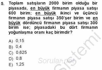 Sanayi Ekonomisi 2014 - 2015 Ara Sınavı 5.Soru