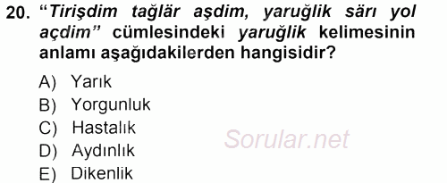 Çağdaş Türk Yazı Dilleri 1 2012 - 2013 Dönem Sonu Sınavı 20.Soru