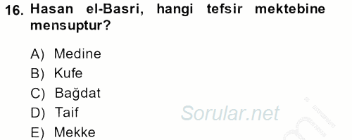Tefsir Tarihi ve Usulü 2013 - 2014 Ara Sınavı 16.Soru