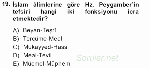 Tefsir Tarihi ve Usulü 2013 - 2014 Ara Sınavı 19.Soru