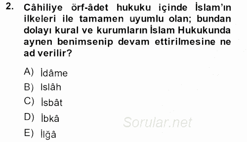 İslam Hukukuna Giriş 2013 - 2014 Ara Sınavı 2.Soru