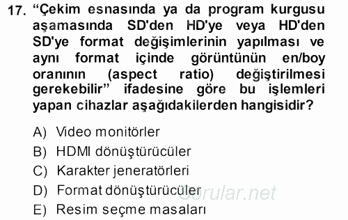 Radyo ve Televizyonda Ölçü Bakım 2013 - 2014 Ara Sınavı 17.Soru