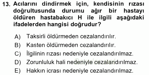 Ceza Hukukuna Giriş 2017 - 2018 Ara Sınavı 13.Soru