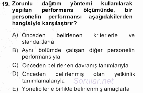Performans Yönetimi 2013 - 2014 Ara Sınavı 19.Soru