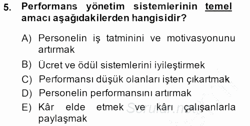 Performans Yönetimi 2013 - 2014 Ara Sınavı 5.Soru