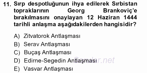 Osmanlı Tarihi (1299-1566) 2014 - 2015 Ara Sınavı 11.Soru