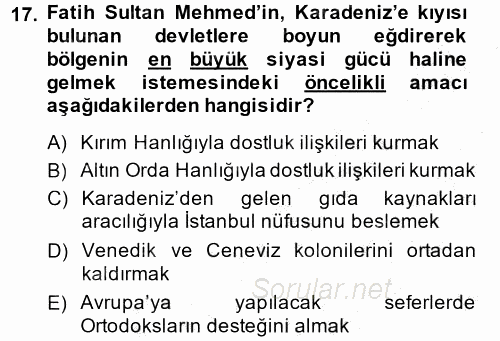 Osmanlı Tarihi (1299-1566) 2014 - 2015 Ara Sınavı 17.Soru