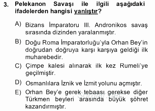 Osmanlı Tarihi (1299-1566) 2014 - 2015 Ara Sınavı 3.Soru