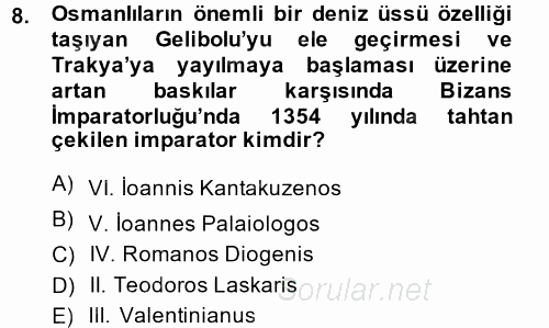 Osmanlı Tarihi (1299-1566) 2014 - 2015 Ara Sınavı 8.Soru