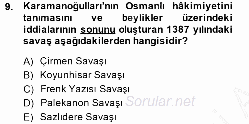 Osmanlı Tarihi (1299-1566) 2014 - 2015 Ara Sınavı 9.Soru