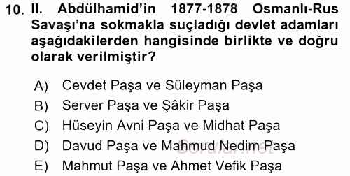 Osmanlı Devleti Yenileşme Hareketleri (1876-1918) 2016 - 2017 Ara Sınavı 10.Soru