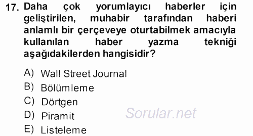 Haber Yazma Teknikleri 2013 - 2014 Ara Sınavı 17.Soru