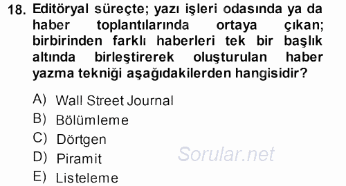Haber Yazma Teknikleri 2013 - 2014 Ara Sınavı 18.Soru
