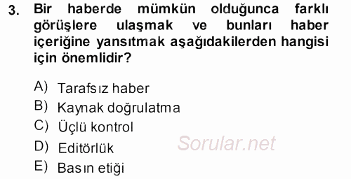 Haber Yazma Teknikleri 2013 - 2014 Ara Sınavı 3.Soru