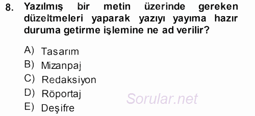 Haber Yazma Teknikleri 2013 - 2014 Ara Sınavı 8.Soru