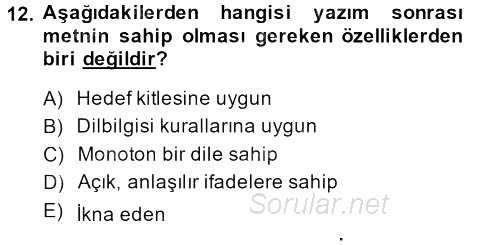 Halkla İlişkiler Yazarlığı 2013 - 2014 Ara Sınavı 12.Soru