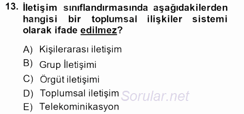 Halkla İlişkiler Yazarlığı 2013 - 2014 Ara Sınavı 13.Soru