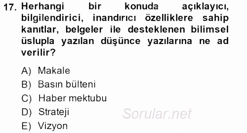 Halkla İlişkiler Yazarlığı 2013 - 2014 Ara Sınavı 17.Soru
