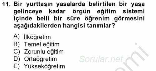 Türk Eğitim Tarihi 2012 - 2013 Ara Sınavı 11.Soru