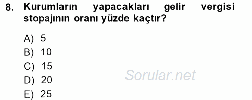 Türk Vergi Sistemi 2014 - 2015 Dönem Sonu Sınavı 8.Soru