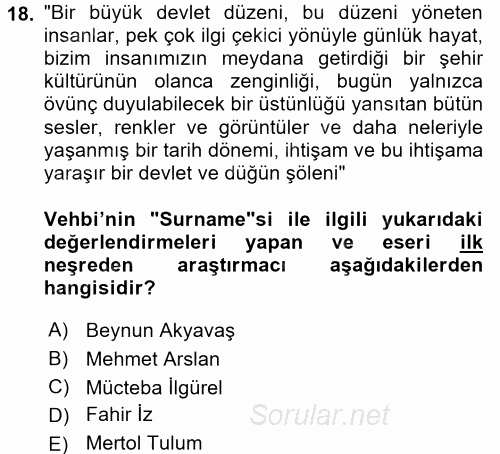 XVIII. Yüzyıl Türk Edebiyatı 2016 - 2017 Dönem Sonu Sınavı 18.Soru