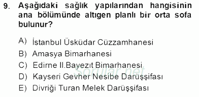 Türkiye´nin Kültürel Mirası 2 2014 - 2015 Ara Sınavı 9.Soru