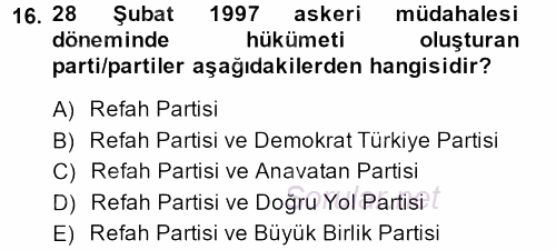 Türk Siyasal Hayatı 2013 - 2014 Dönem Sonu Sınavı 16.Soru
