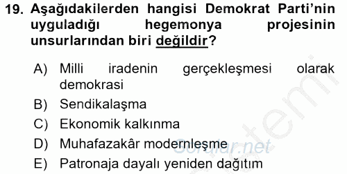 Türk Siyasal Hayatı 2016 - 2017 3 Ders Sınavı 19.Soru