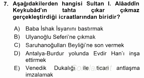Türkiye Selçuklu Tarihi 2016 - 2017 Dönem Sonu Sınavı 7.Soru