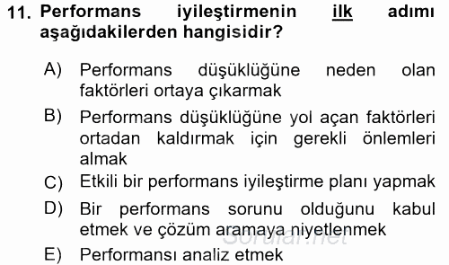 Performans Yönetimi 2016 - 2017 Dönem Sonu Sınavı 11.Soru