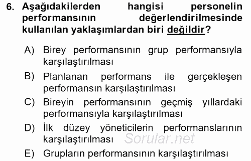 Performans Yönetimi 2016 - 2017 Dönem Sonu Sınavı 6.Soru