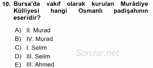 Osmanlı Merkez ve Taşra Teşkilatı 2015 - 2016 Dönem Sonu Sınavı 10.Soru