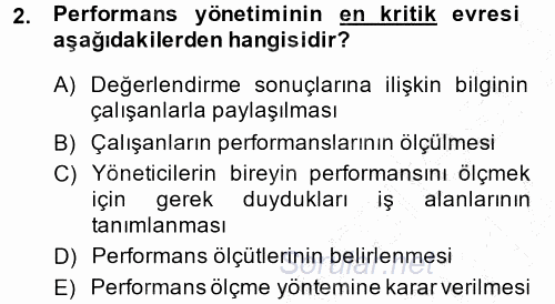 Performans ve Kariyer Yönetimi 2013 - 2014 Ara Sınavı 2.Soru