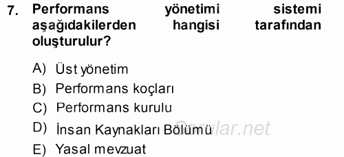 Performans ve Kariyer Yönetimi 2013 - 2014 Ara Sınavı 7.Soru