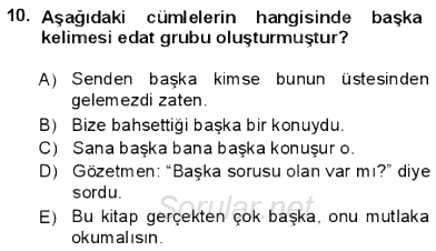 Türkçe Cümle Bilgisi 1 2012 - 2013 Dönem Sonu Sınavı 10.Soru