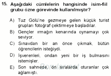 Türkçe Cümle Bilgisi 1 2012 - 2013 Dönem Sonu Sınavı 15.Soru
