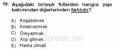 Türkçe Cümle Bilgisi 1 2012 - 2013 Dönem Sonu Sınavı 19.Soru
