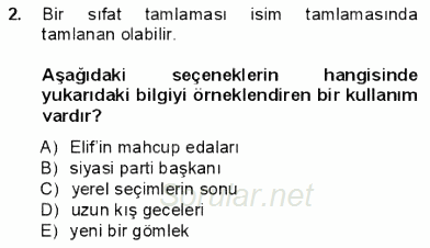 Türkçe Cümle Bilgisi 1 2012 - 2013 Dönem Sonu Sınavı 2.Soru