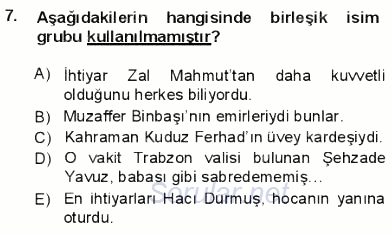 Türkçe Cümle Bilgisi 1 2012 - 2013 Dönem Sonu Sınavı 7.Soru